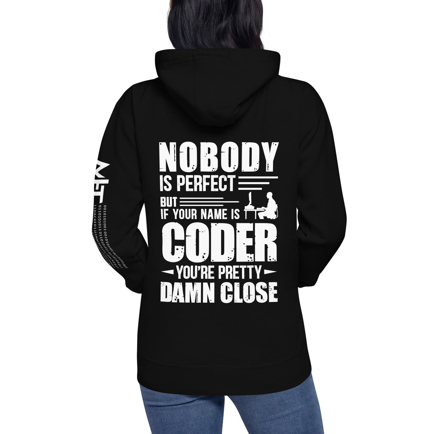 Coder Close to Perfect - Unisex Hoodie ( Back Print ) by DarkByteGear
