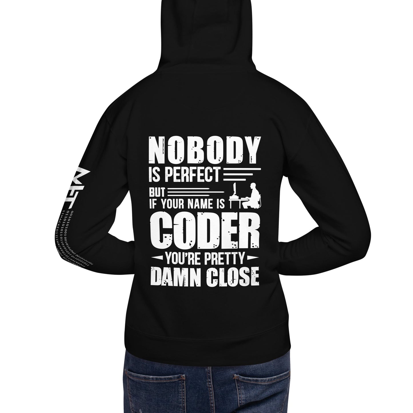 Coder Close to Perfect - Unisex Hoodie ( Back Print ) by DarkByteGear