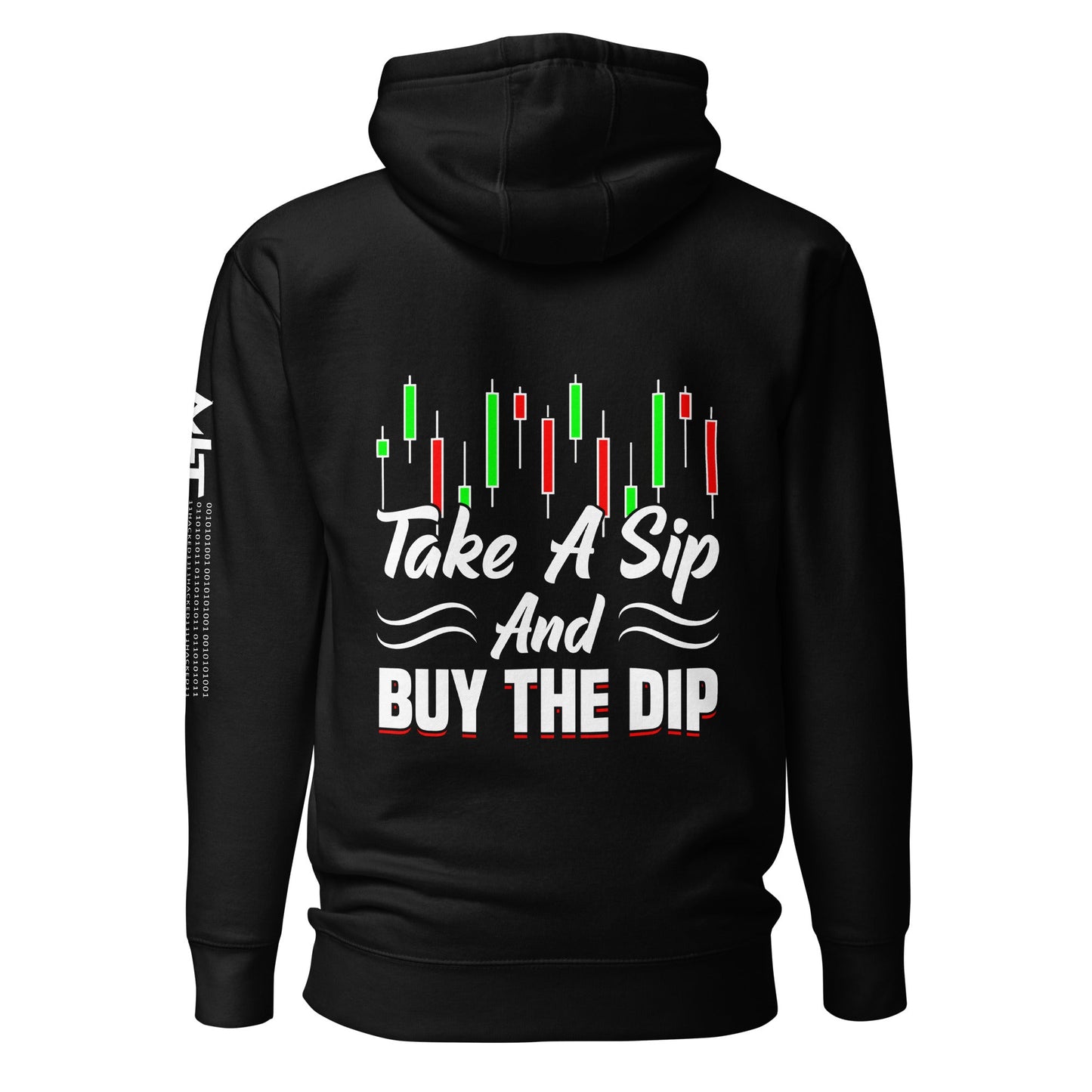 Take a Sip and Buy the Dip - Unisex Hoodie ( Back Print ) by DarkByteGear