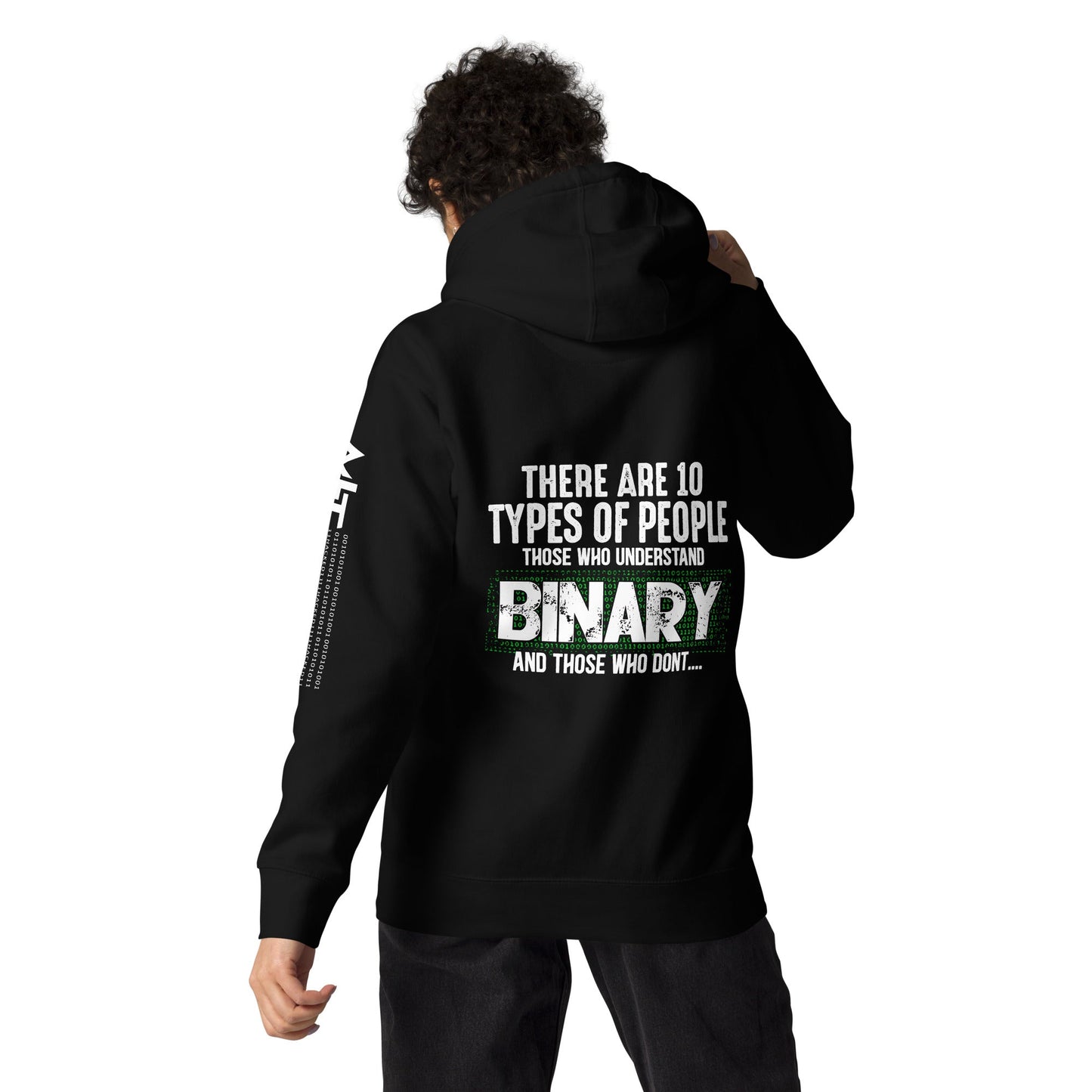 There are 10 types of people - Unisex Hoodie ( Back Print ) by DarkByteGear