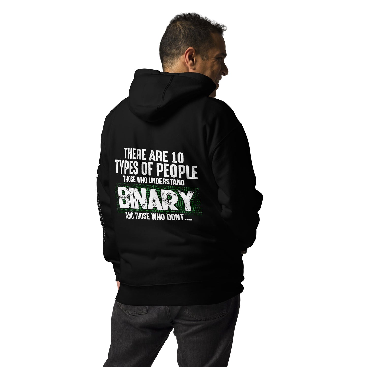 There are 10 types of people - Unisex Hoodie ( Back Print ) by DarkByteGear