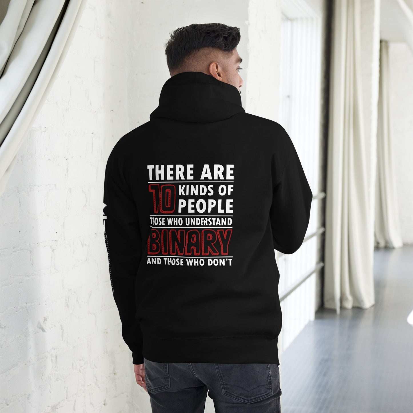 There are 10 kinds of People - Unisex Hoodie ( Back Print ) by DarkByteGear