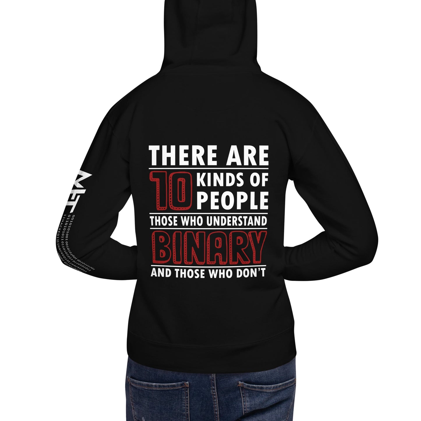 There are 10 kinds of People - Unisex Hoodie ( Back Print ) by DarkByteGear