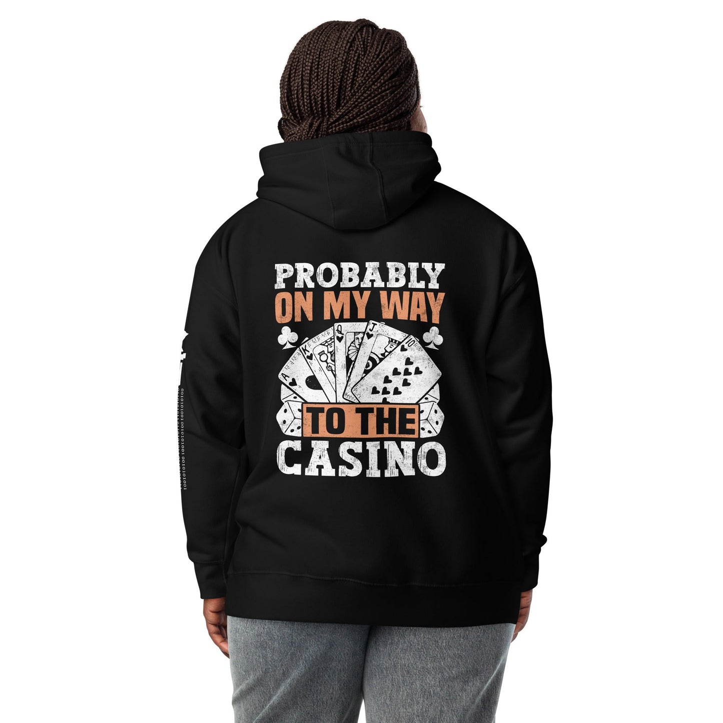 Probably, my way to the Casino - Unisex Hoodie ( Back Print ) by DarkByteGear