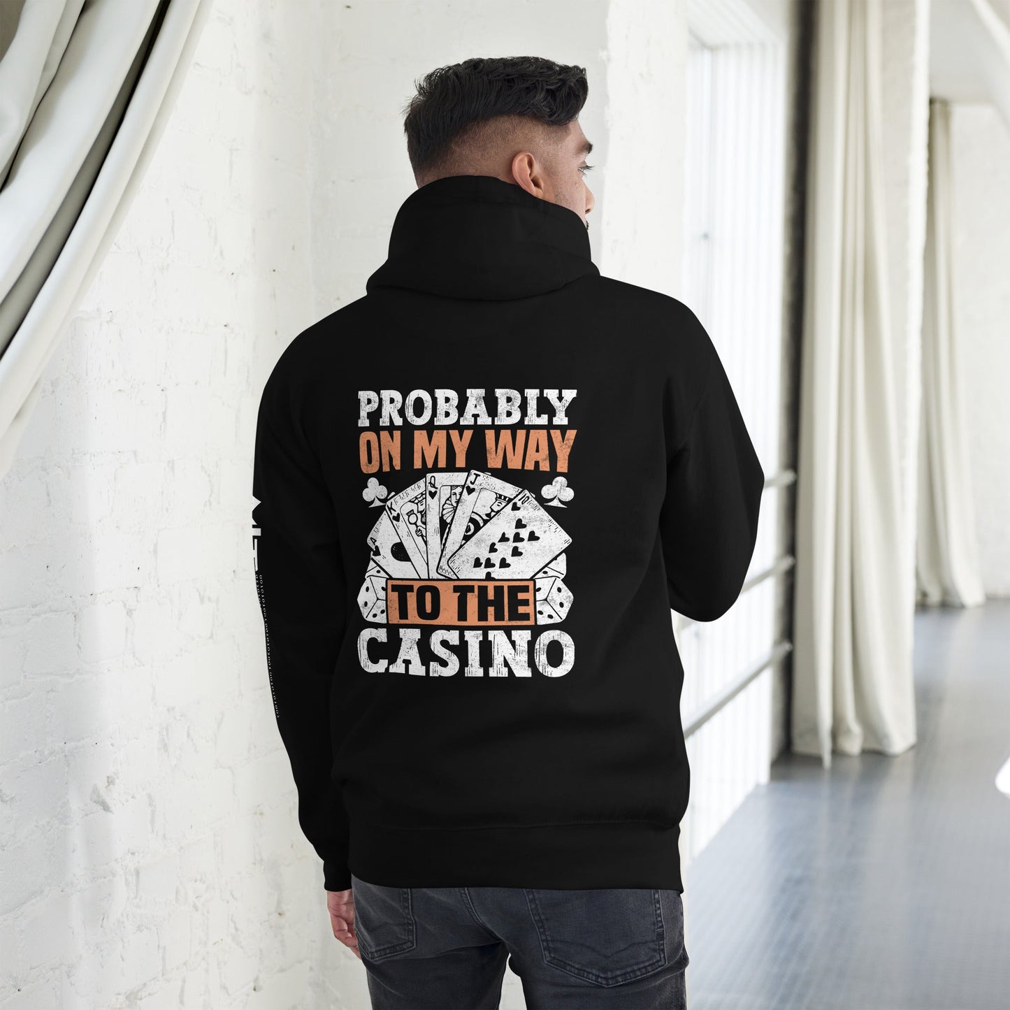 Probably, my way to the Casino - Unisex Hoodie ( Back Print ) by DarkByteGear