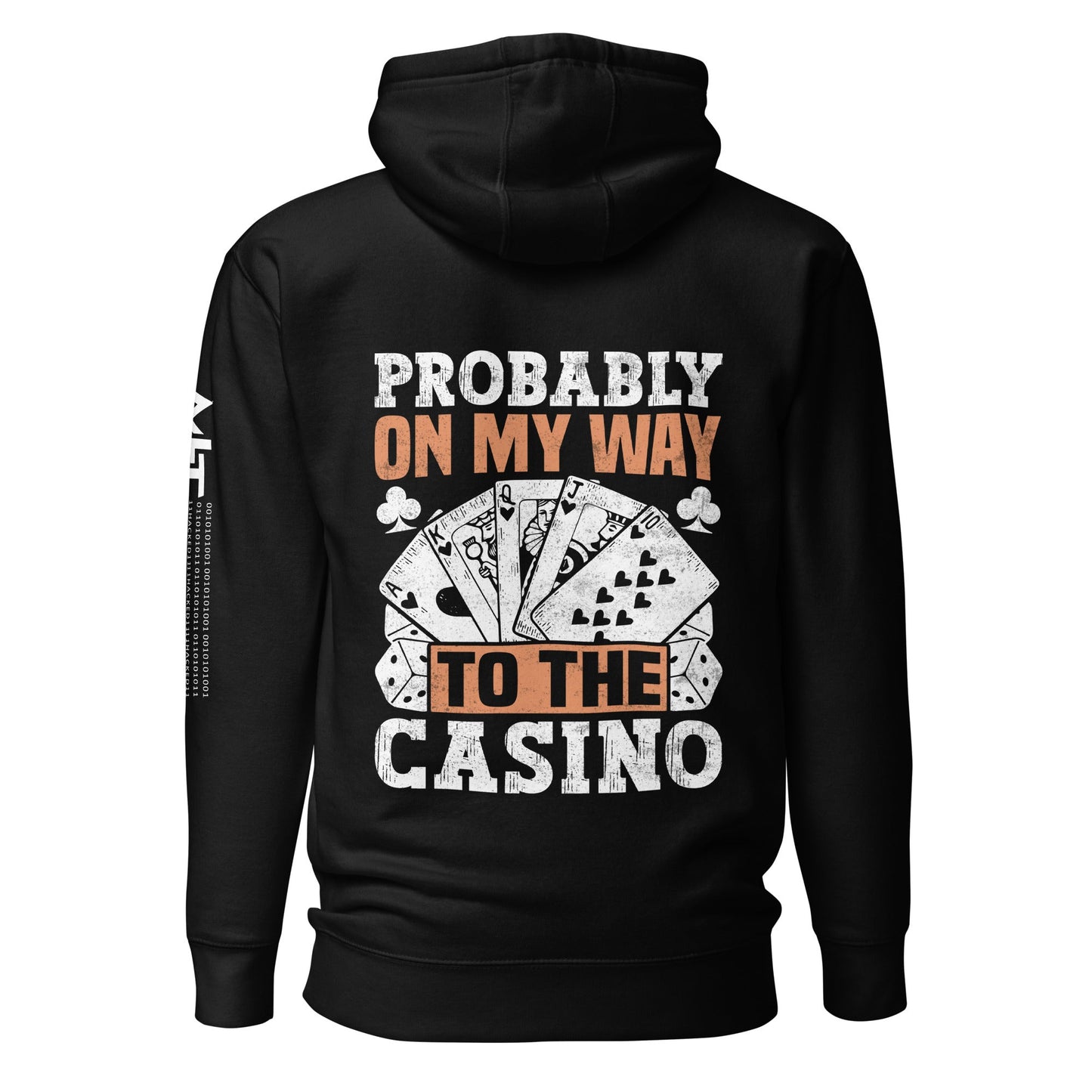 Probably, my way to the Casino - Unisex Hoodie ( Back Print ) by DarkByteGear