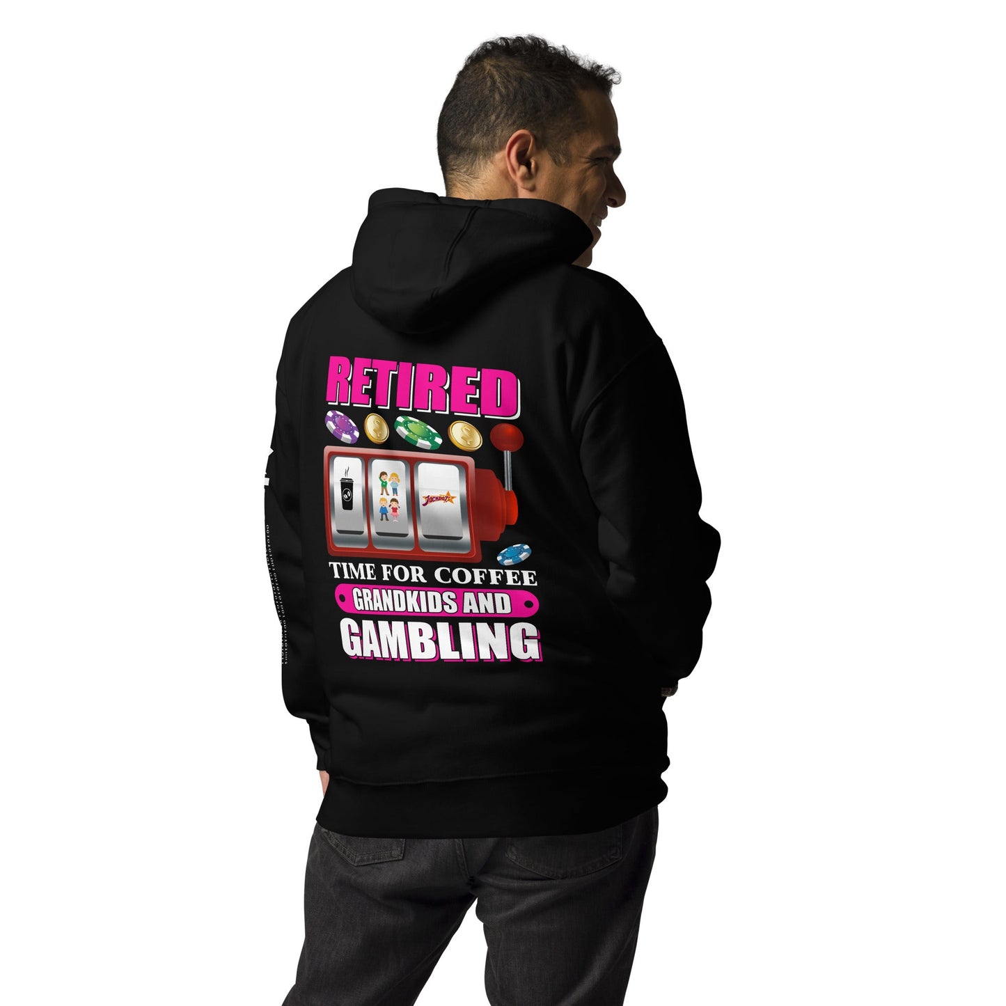 Retired: Time for Coffee, Grandkids and Gambling - Unisex Hoodie ( Back Print ) by DarkByteGear
