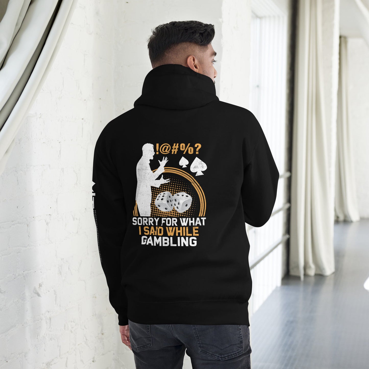 Sorry for what I Said while Gambling - Unisex Hoodie ( Back Print ) by DarkByteGear