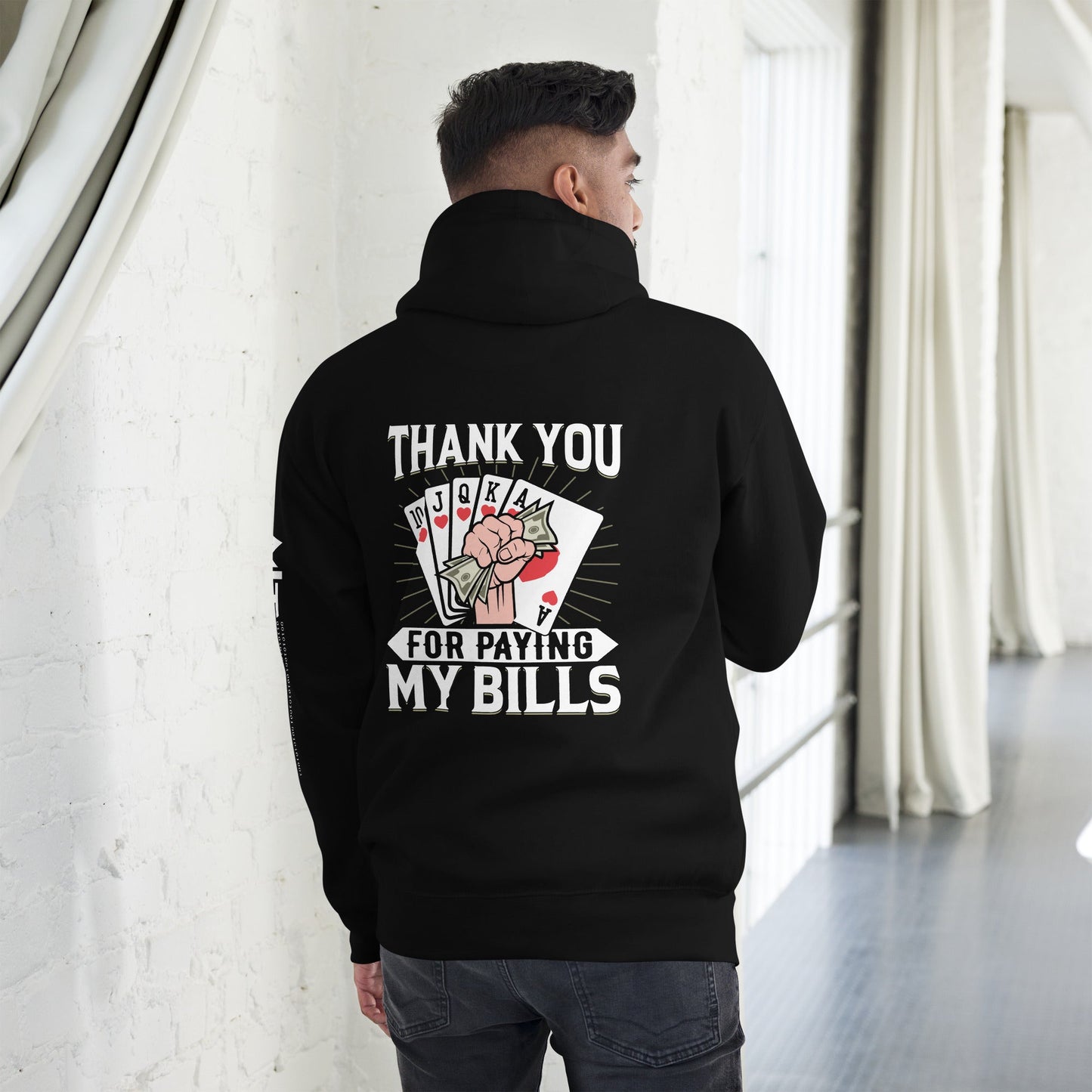 Thank you for Paying my bills - Unisex Hoodie ( Back Print ) by DarkByteGear