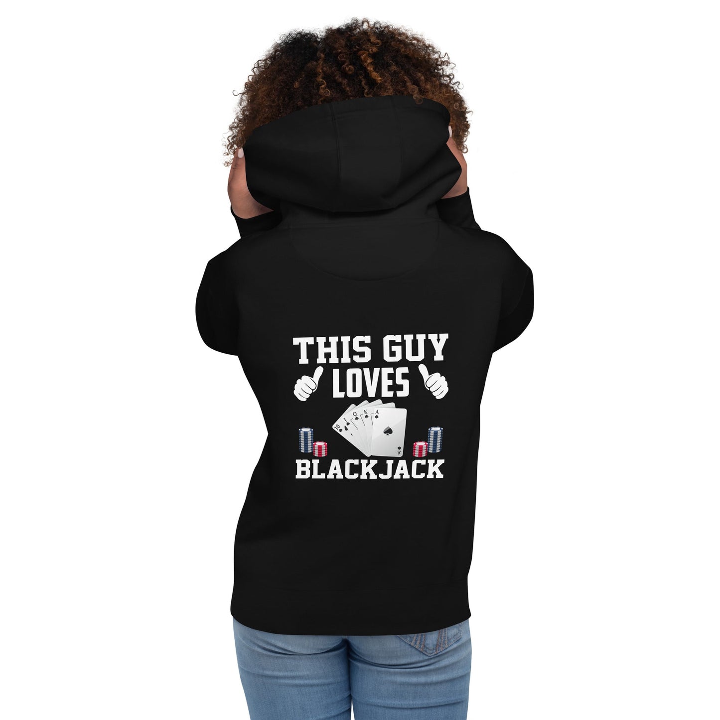 This Guy Loves Black Jack - Unisex Hoodie ( Back Print ) by DarkByteGear