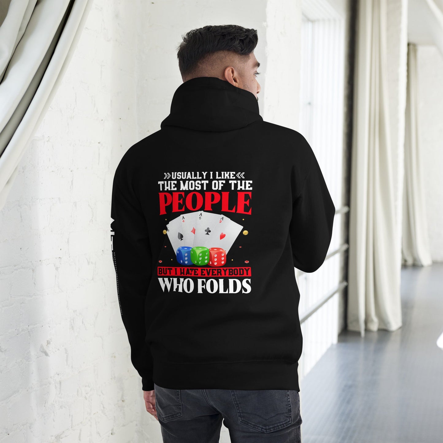 Usually I Like Most of the People But I Hate everyone who Folds - Unisex Hoodie ( Back Print ) by DarkByteGear