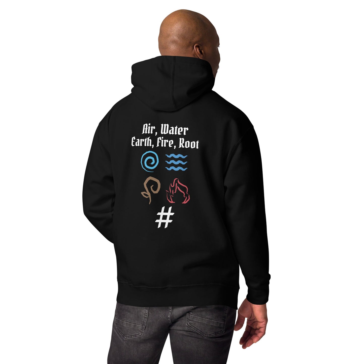 Air, Water, Earth, Fire, Root - Unisex Hoodie ( Back Print ) by DarkByteGear