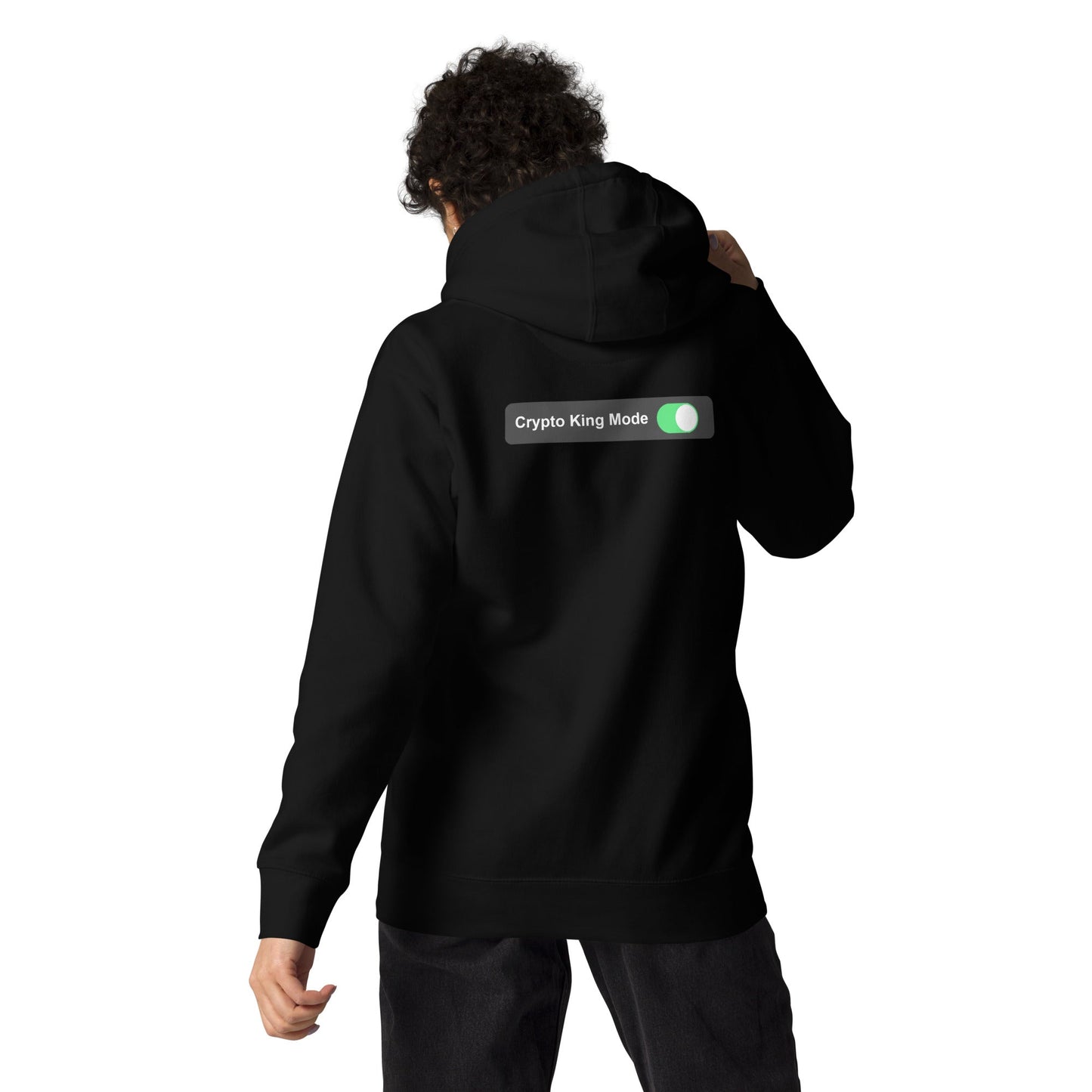 Crypto King Mode On - Unisex Hoodie (back print) by DarkByteGear