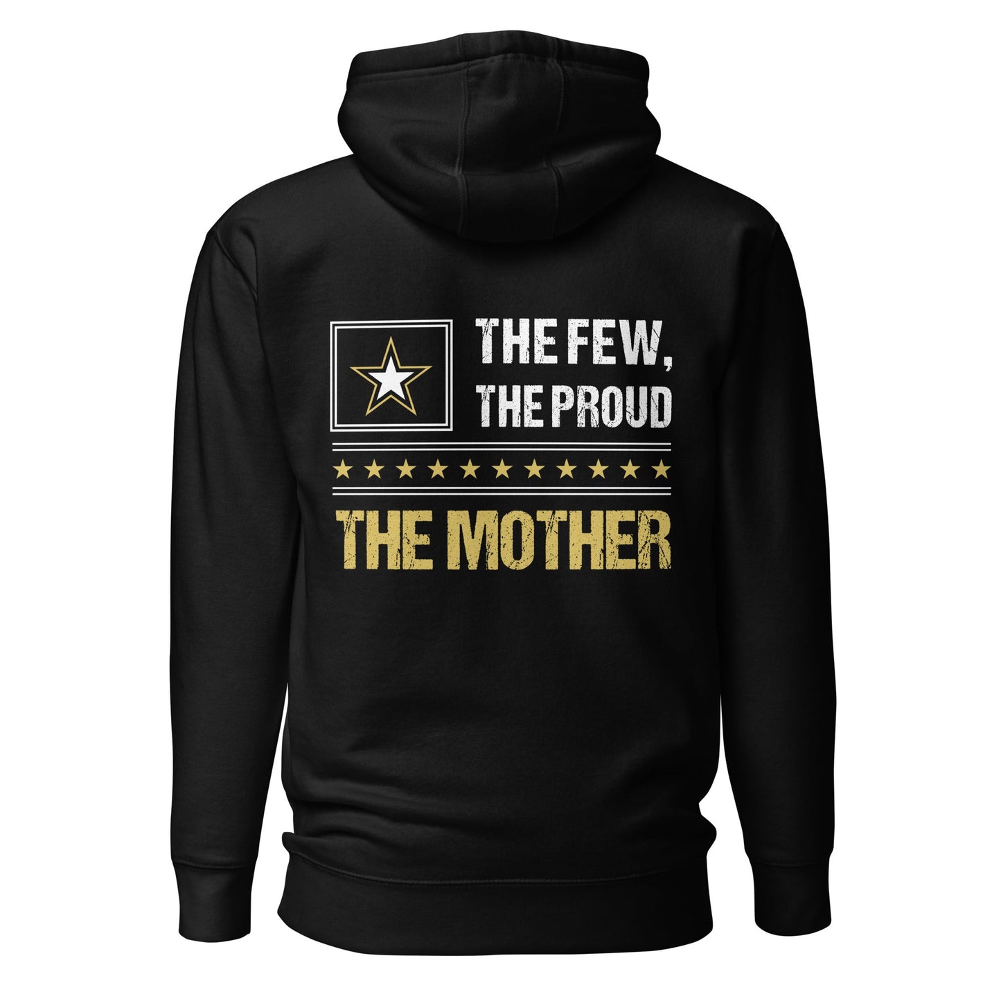 The few, the proud, the Mother - Unisex Hoodie ( Back Print ) by DarkByteGear