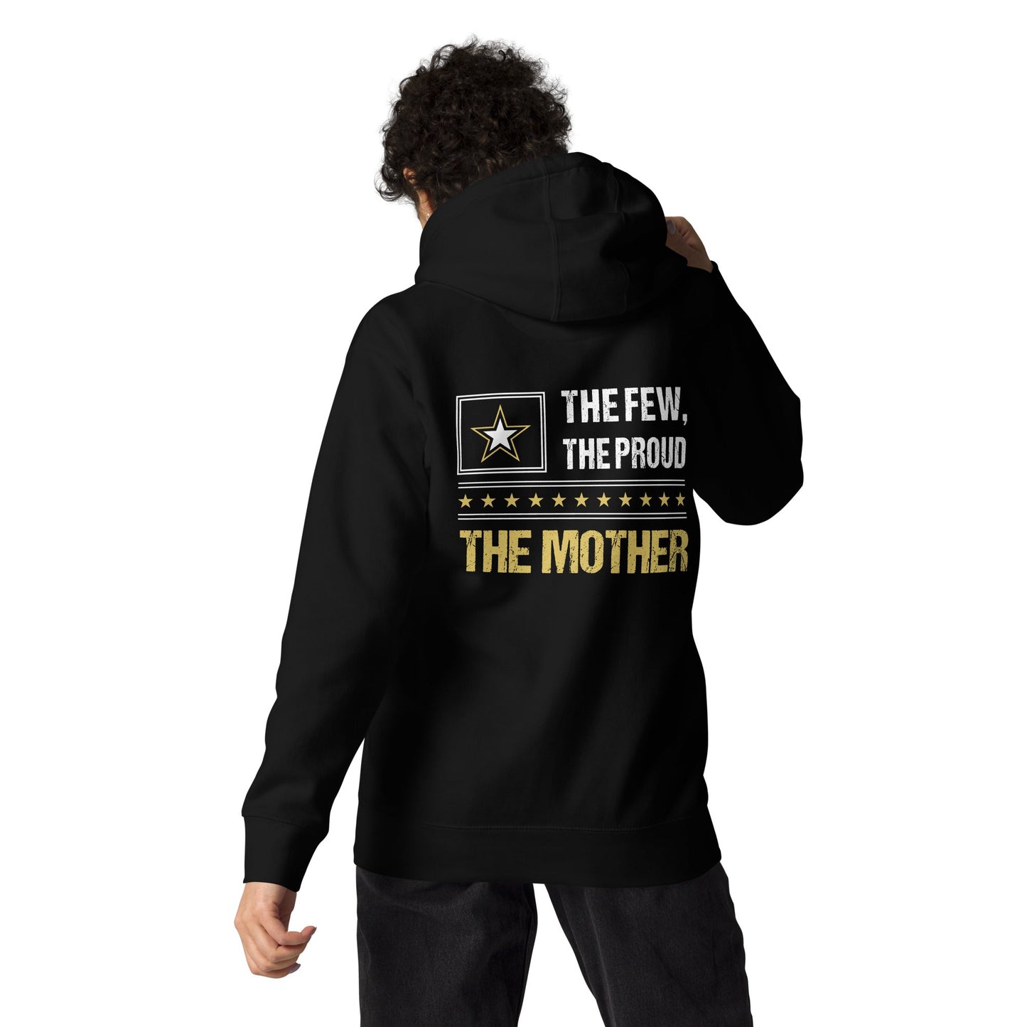 The few, the proud, the Mother - Unisex Hoodie ( Back Print ) by DarkByteGear