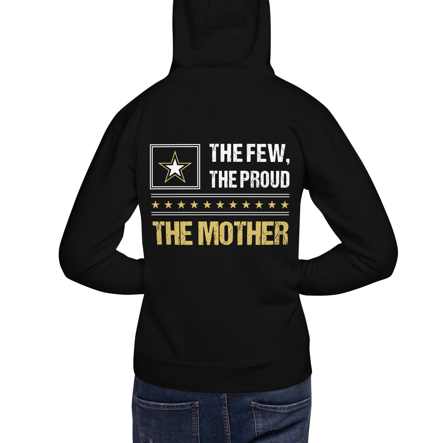 The few, the proud, the Mother - Unisex Hoodie ( Back Print ) by DarkByteGear
