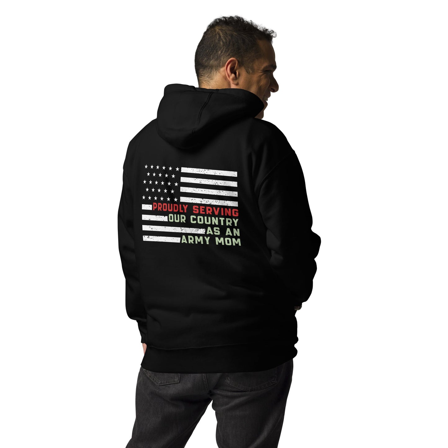 Proudly Serving as an Army Mom - Unisex Hoodie ( Back Print ) by DarkByteGear