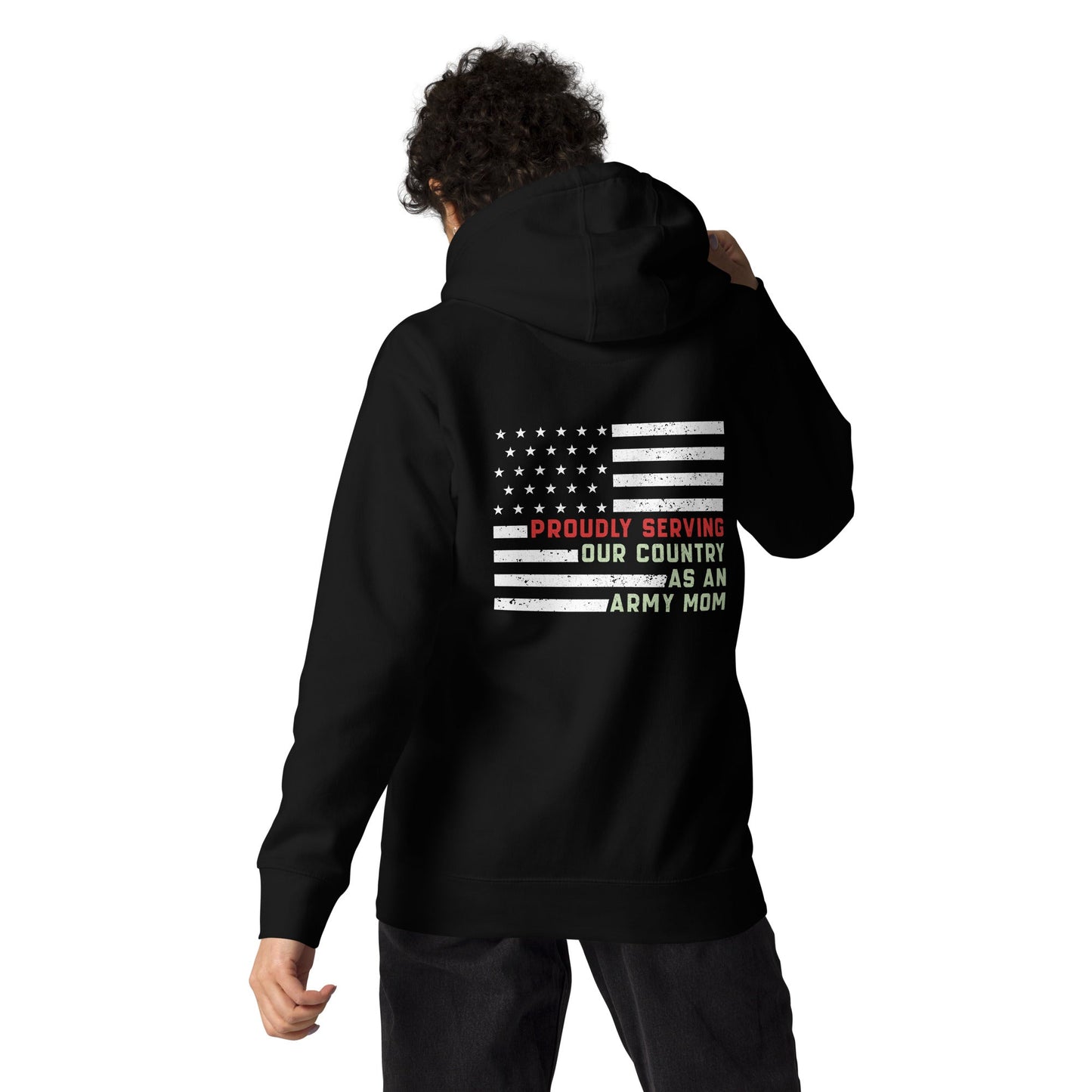 Proudly Serving as an Army Mom - Unisex Hoodie ( Back Print ) by DarkByteGear