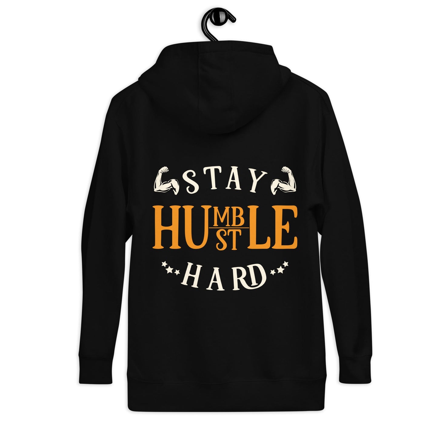 Stay Humble; Hustle Hard - Unisex Hoodie ( Back Print ) by DarkByteGear