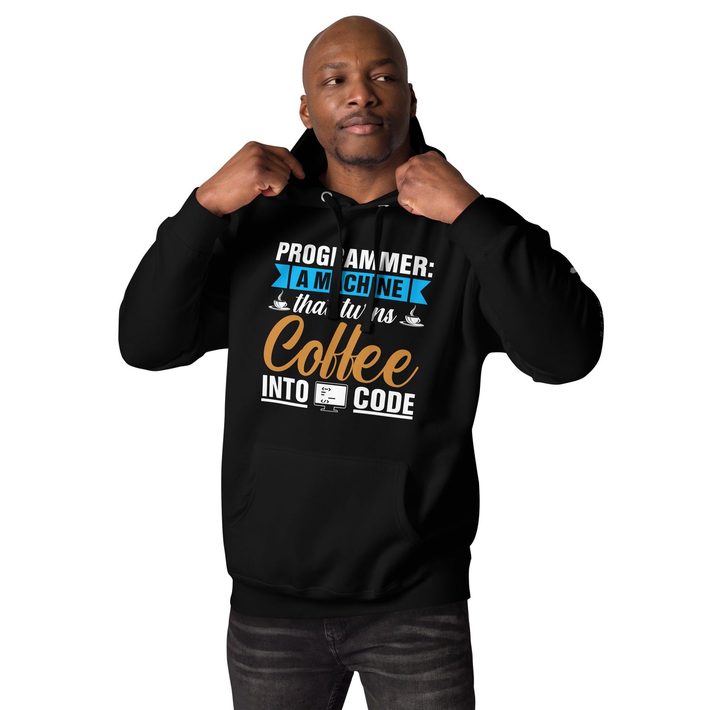 Programmer: a machine that turns coffee into code Unisex Hoodie by DarkByteGear