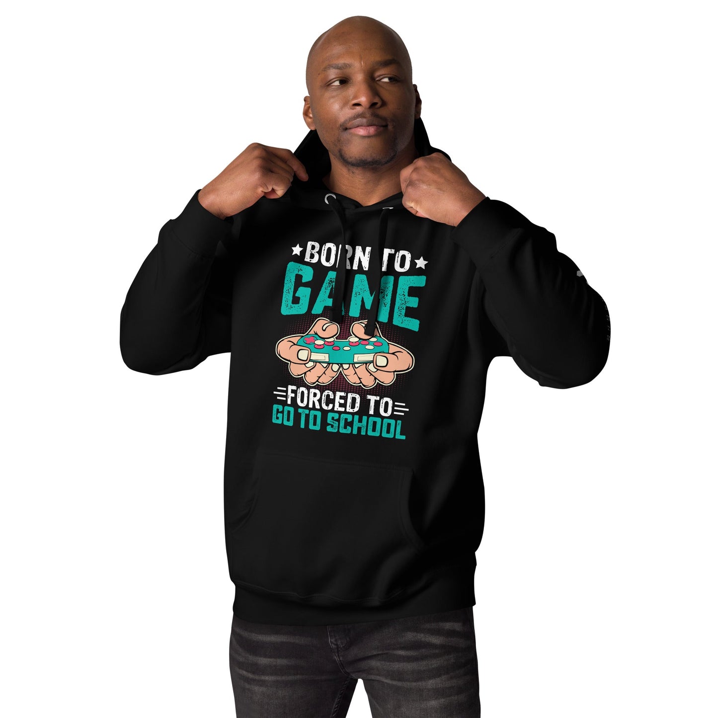 Born to Game, Forced to School - Unisex Hoodie by DarkByteGear