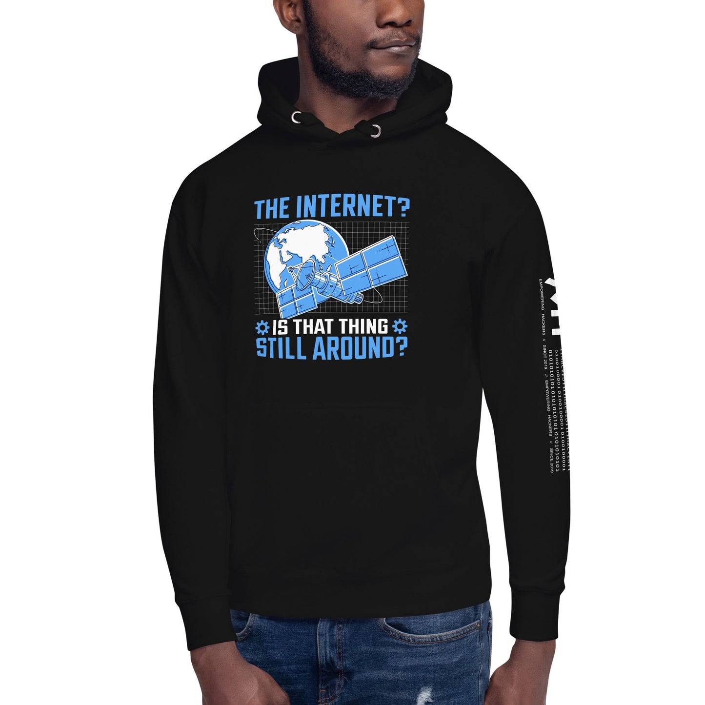 The Internet? Is that Thing Still Around? Unisex Hoodie by DarkByteGear