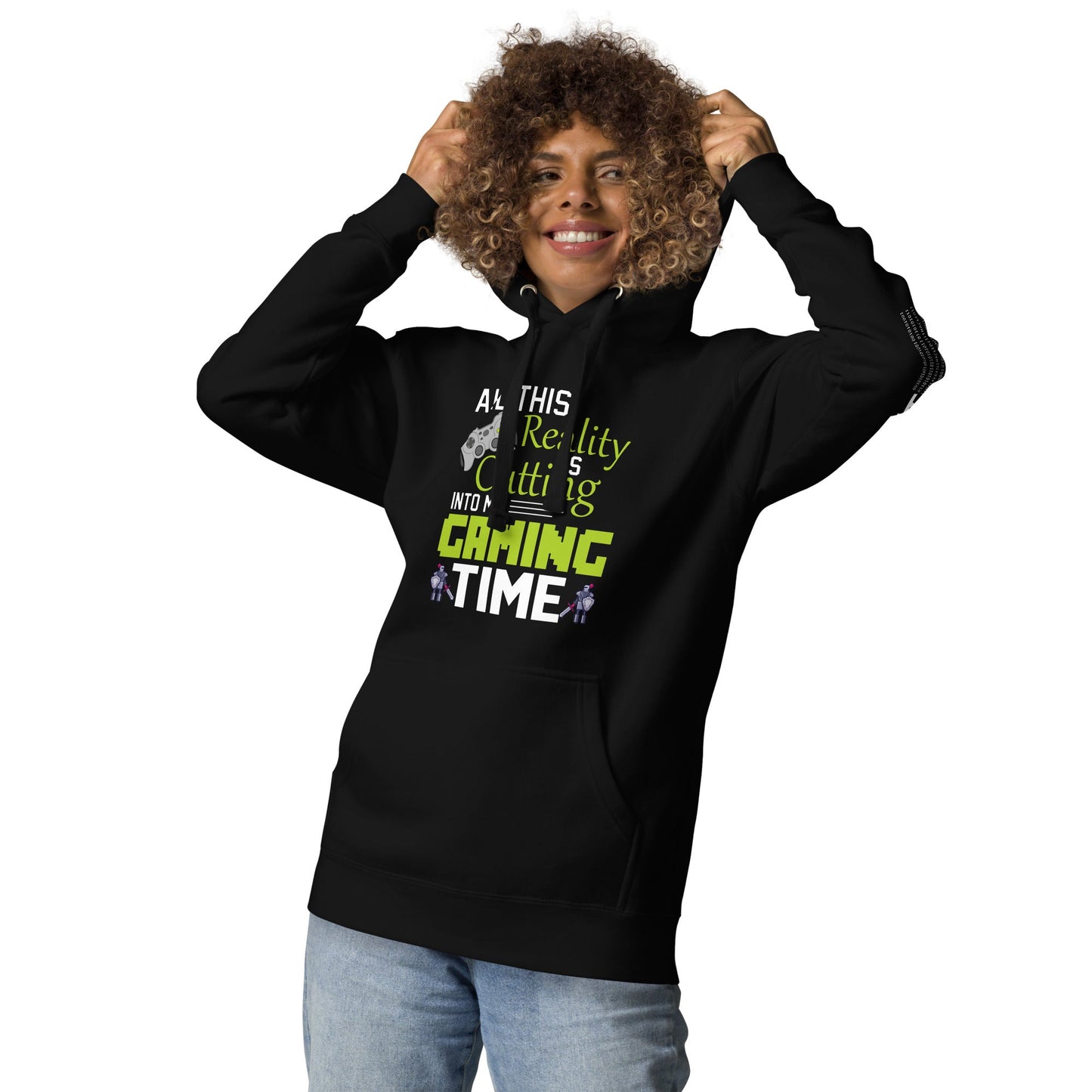 All this reality is cutting my Gaming Time - Unisex Hoodie by DarkByteGear