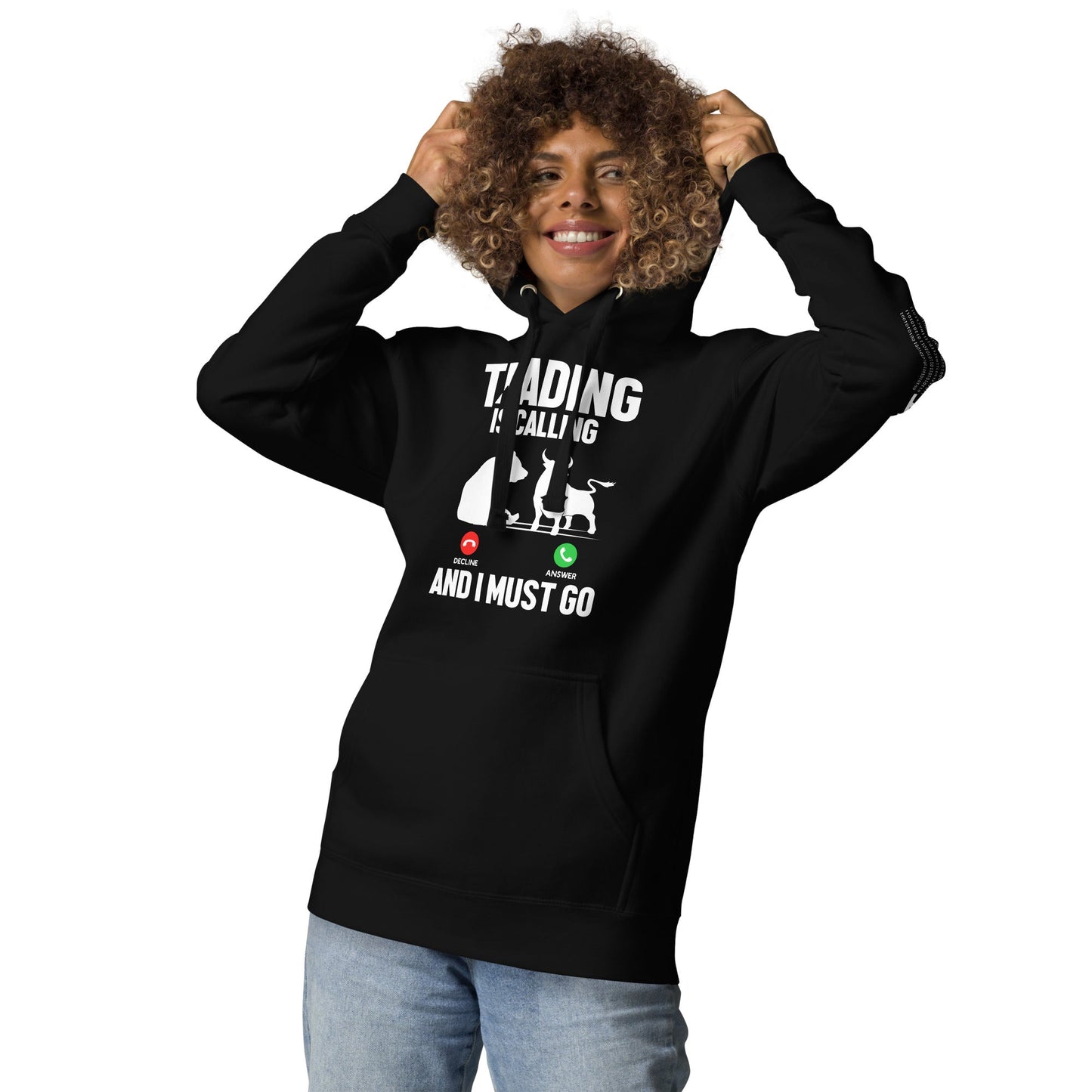 Trading is Calling Decline Answer and I Must go (DB) - Unisex Hoodie by DarkByteGear