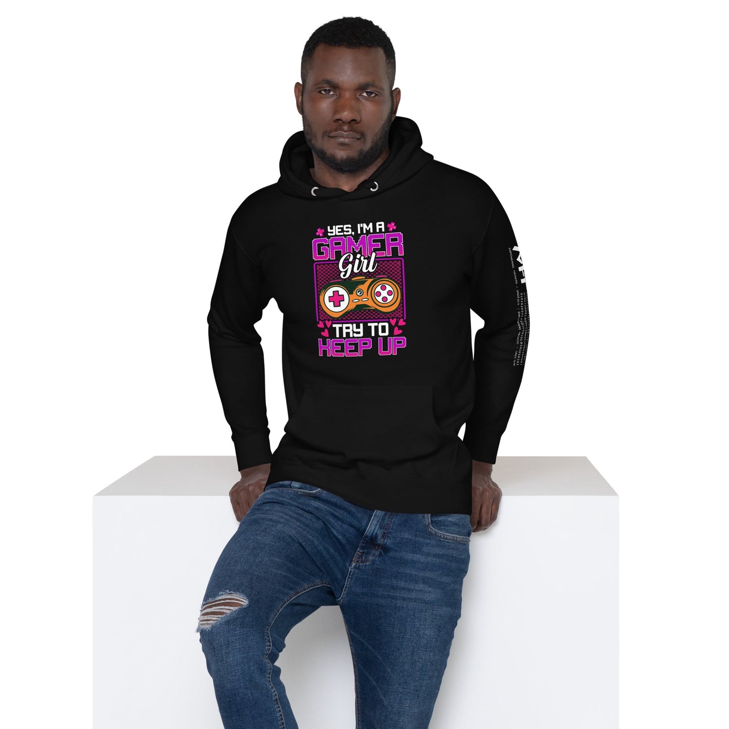 Yes, I'm a Gamer Girl try to Keep Up Shagor - Unisex Hoodie by DarkByteGear