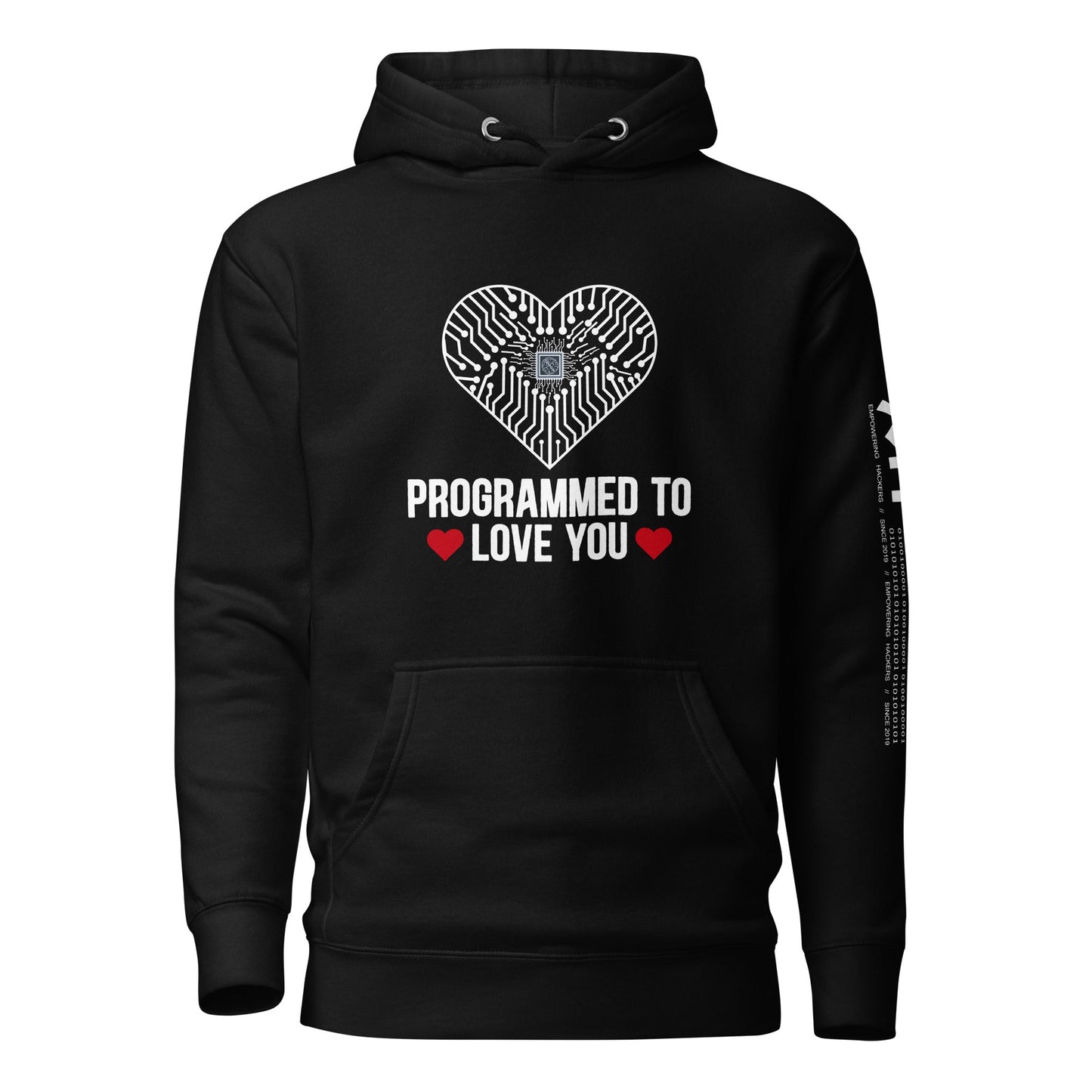 Programmed to Love you - Unisex Hoodie by DarkByteGear