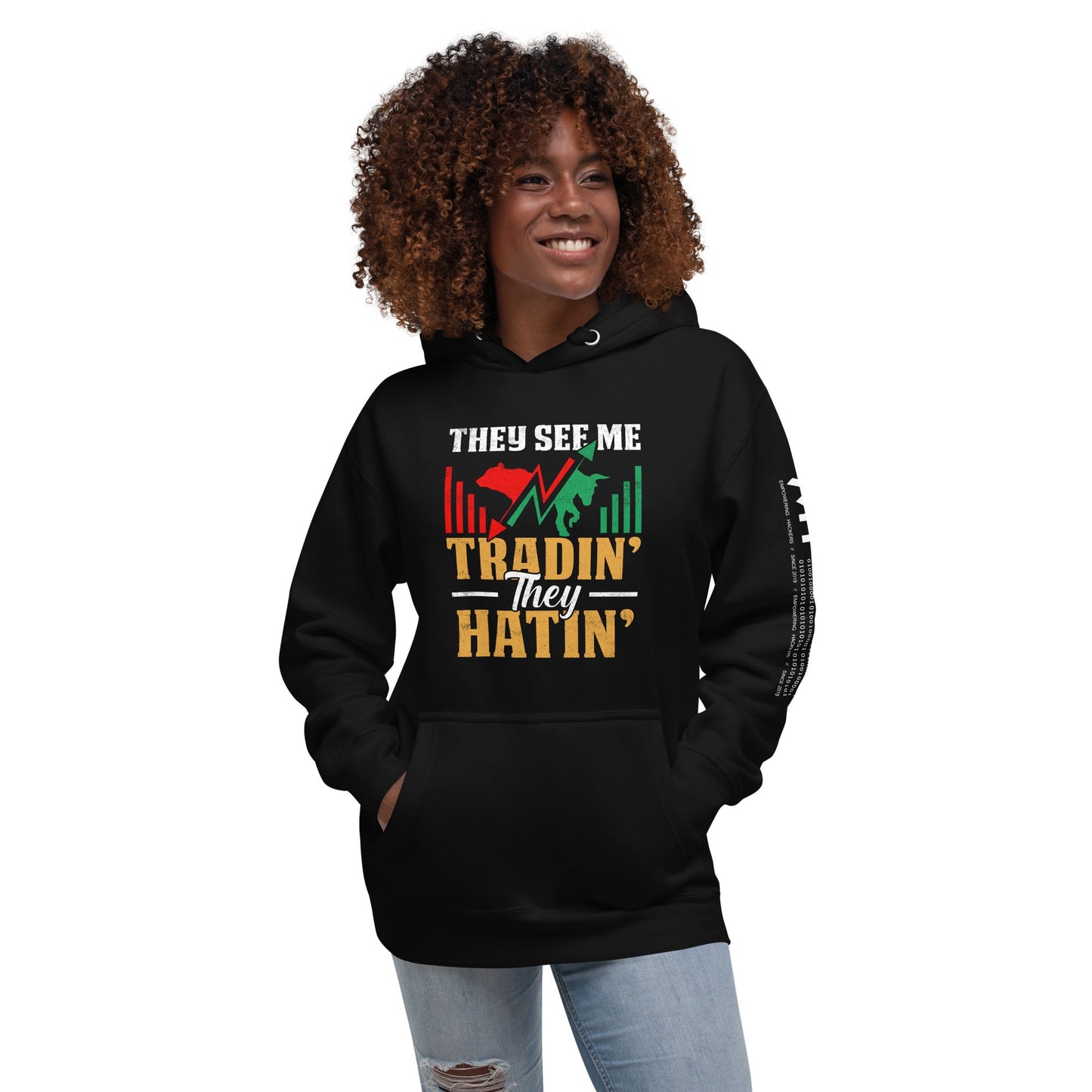 They See me Trading, they Hating - Unisex Hoodie by DarkByteGear