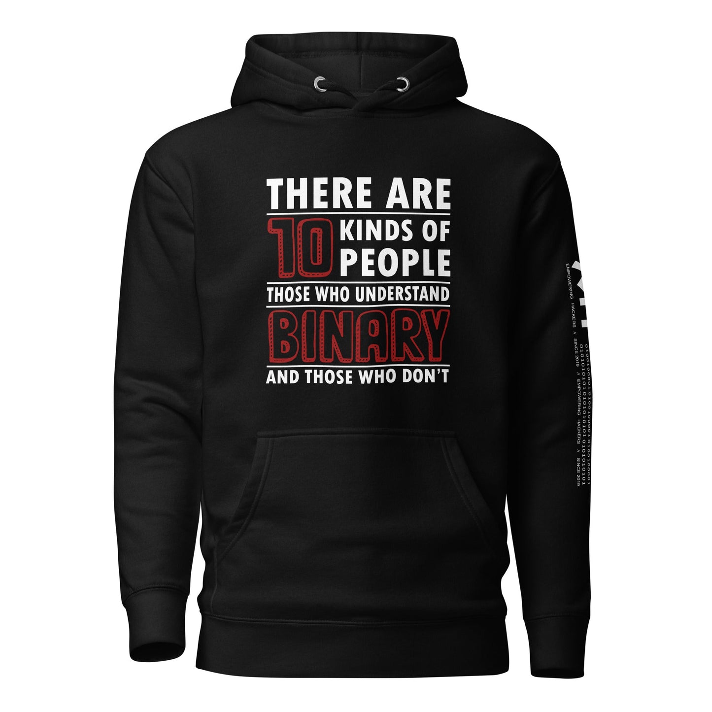 There are 10 kinds of People - Unisex Hoodie by DarkByteGear