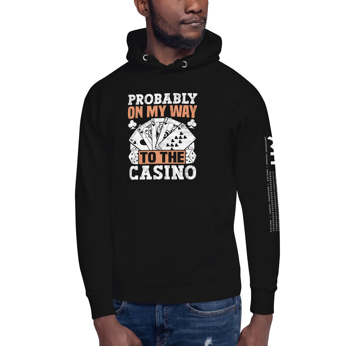 Probably, my way to the Casino - Unisex Hoodie by DarkByteGear