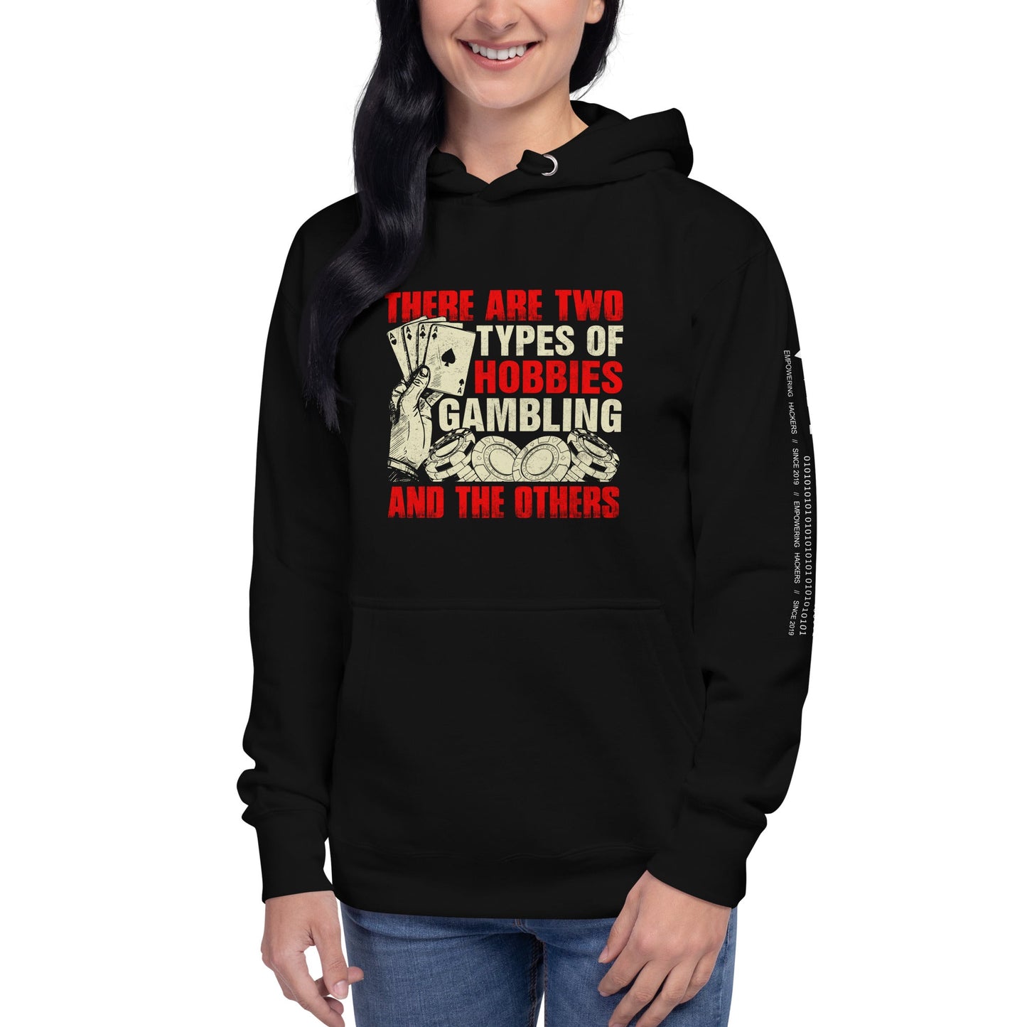 There Are two types of Hobbies; Gambling and the others - Unisex Hoodie by DarkByteGear
