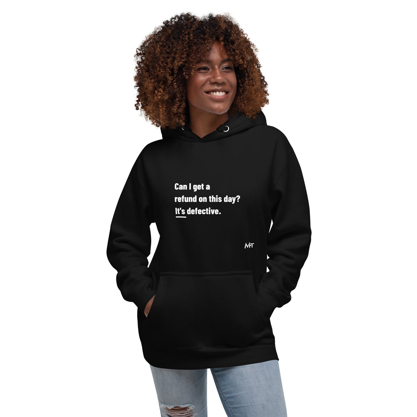 Can I Get a Refund on this Day? It's Defective - Unisex Hoodie by DarkByteGear