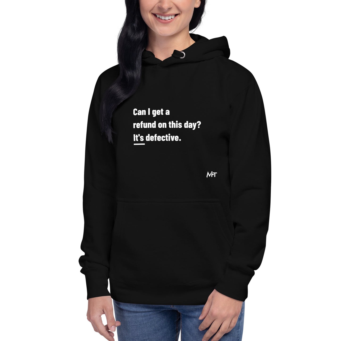 Can I Get a Refund on this Day? It's Defective - Unisex Hoodie by DarkByteGear