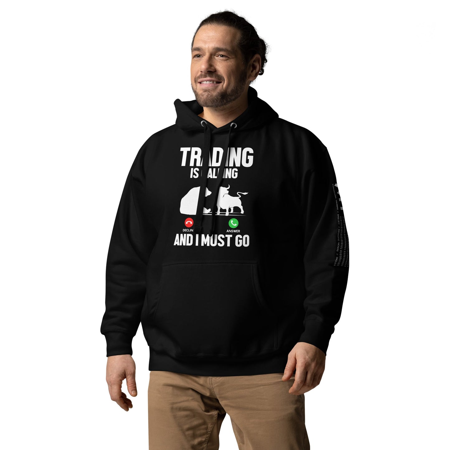 Trading is Calling Decline Answer and I Must go (DB) - Unisex Hoodie by DarkByteGear