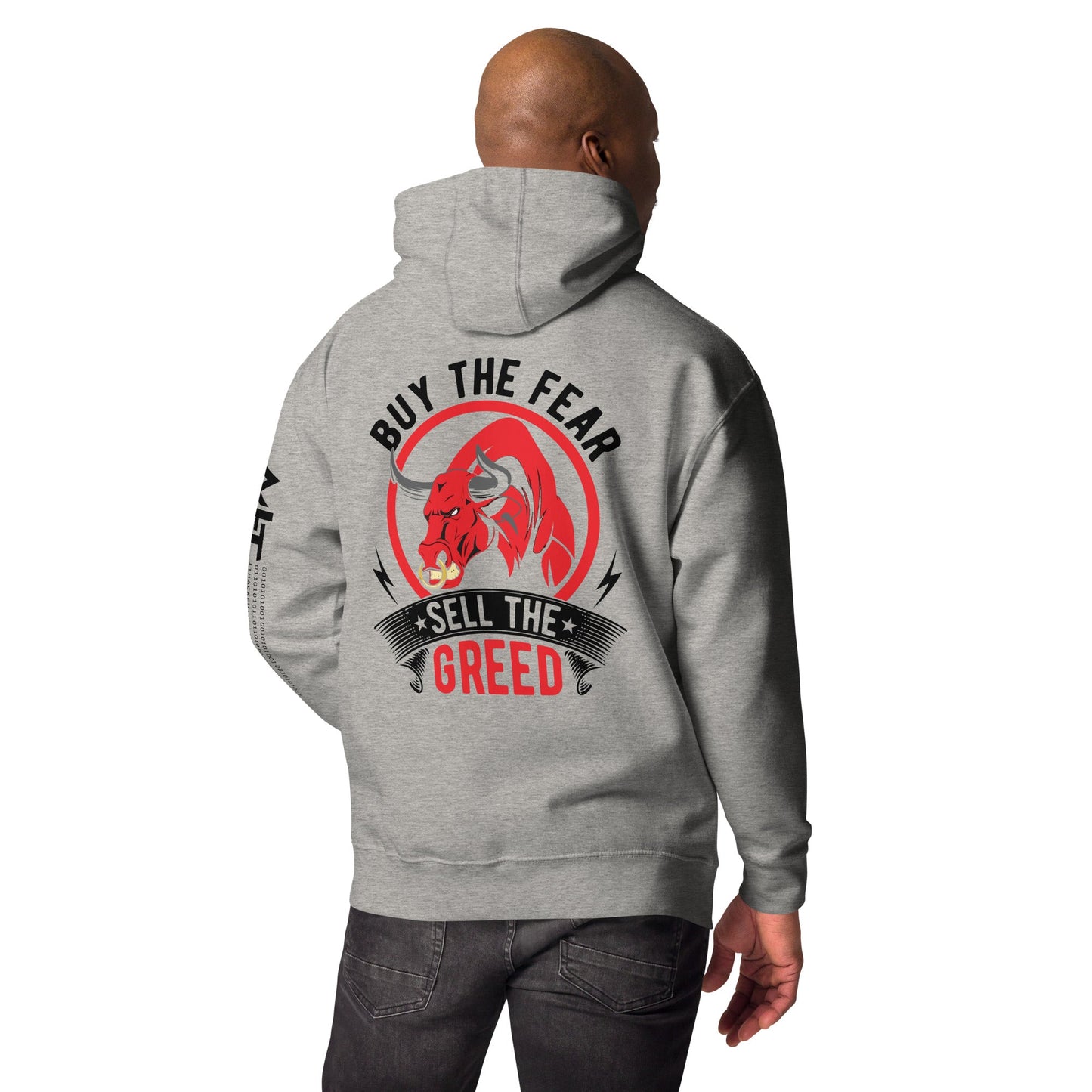 Buy the Fear; Sell the Greed in Dark Text - Unisex Hoodie ( Back Print ) by DarkByteGear