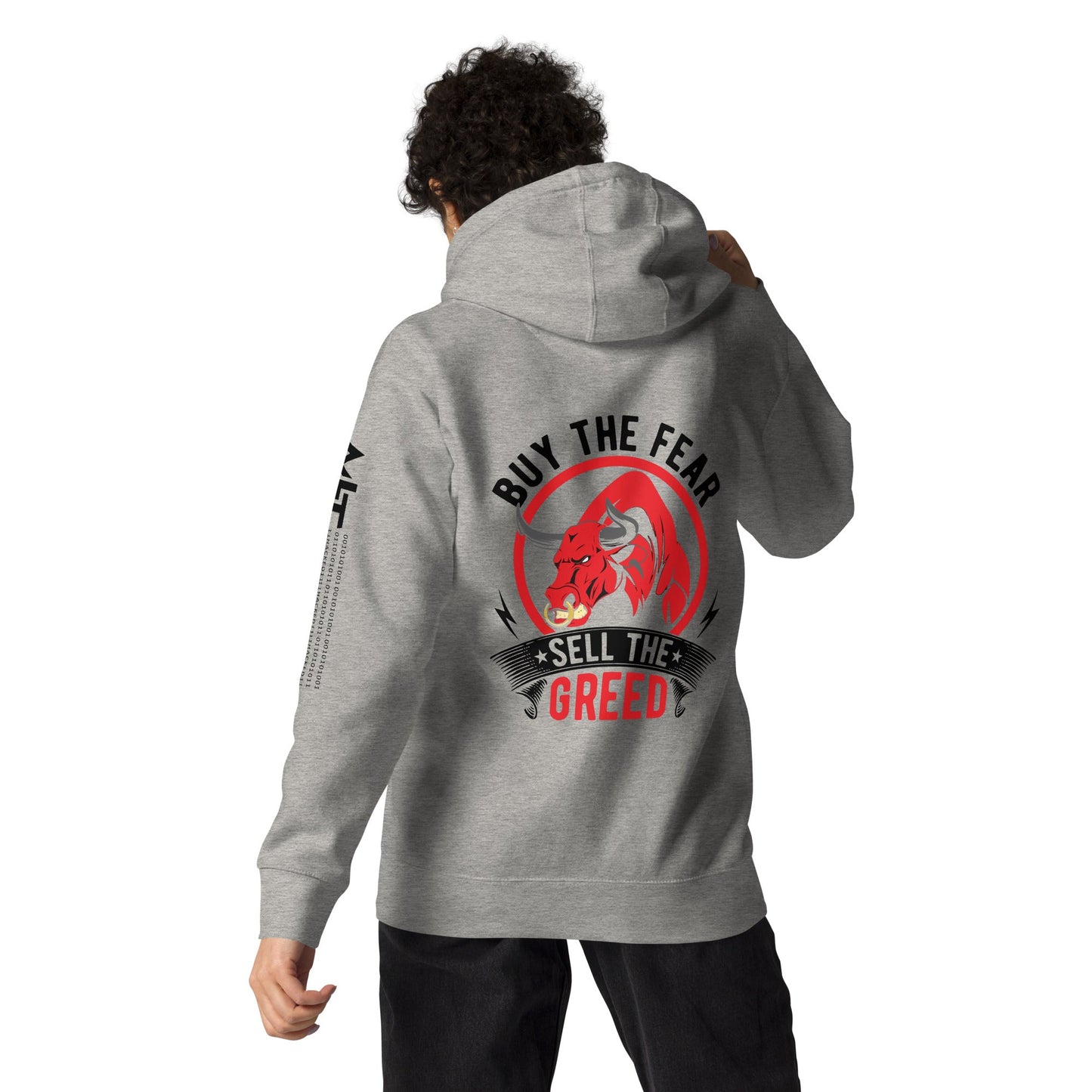 Buy the Fear; Sell the Greed in Dark Text - Unisex Hoodie ( Back Print ) by DarkByteGear