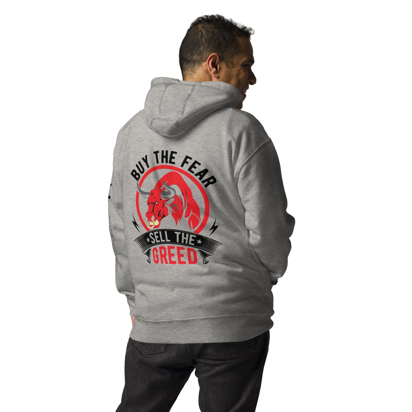 Buy the Fear; Sell the Greed in Dark Text - Unisex Hoodie ( Back Print ) by DarkByteGear