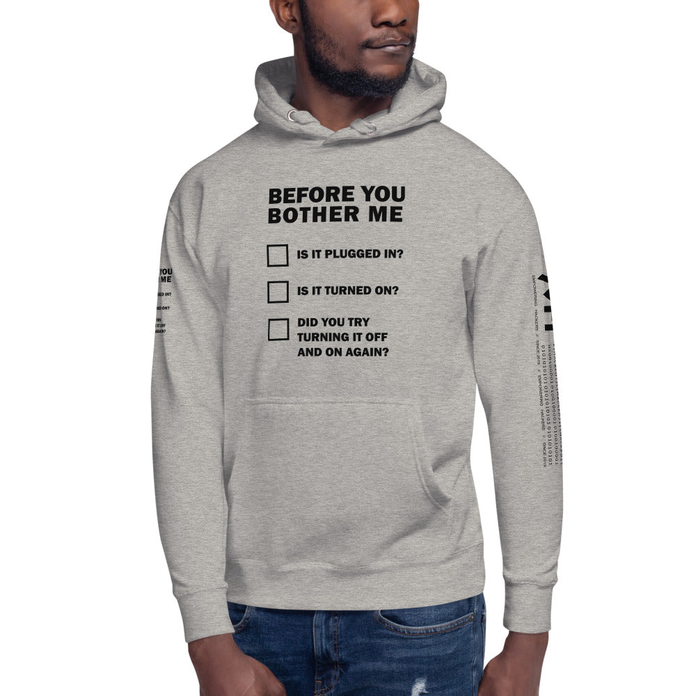 Before you bother me - Unisex Hoodie by DarkByteGear
