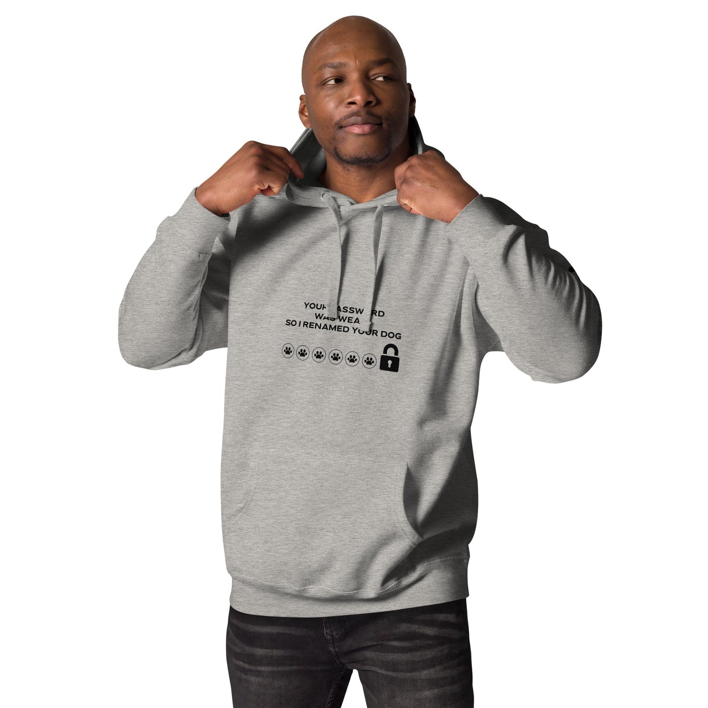 Your Password was Weak, So I Renamed Your Dog in Dark Text - Unisex Hoodie by DarkByteGear