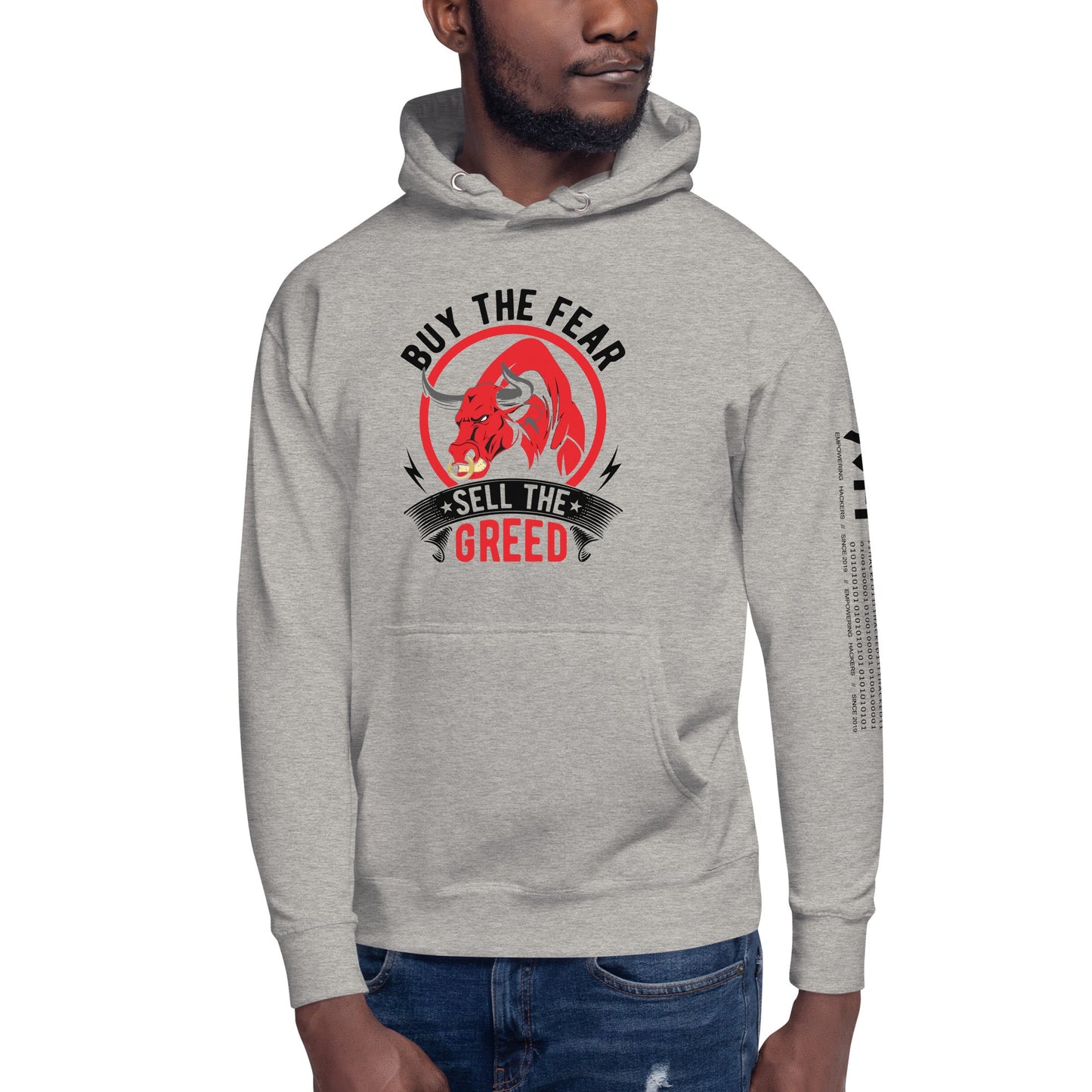 Buy the Fear; Sell the Greed in Dark Text - Unisex Hoodie by DarkByteGear