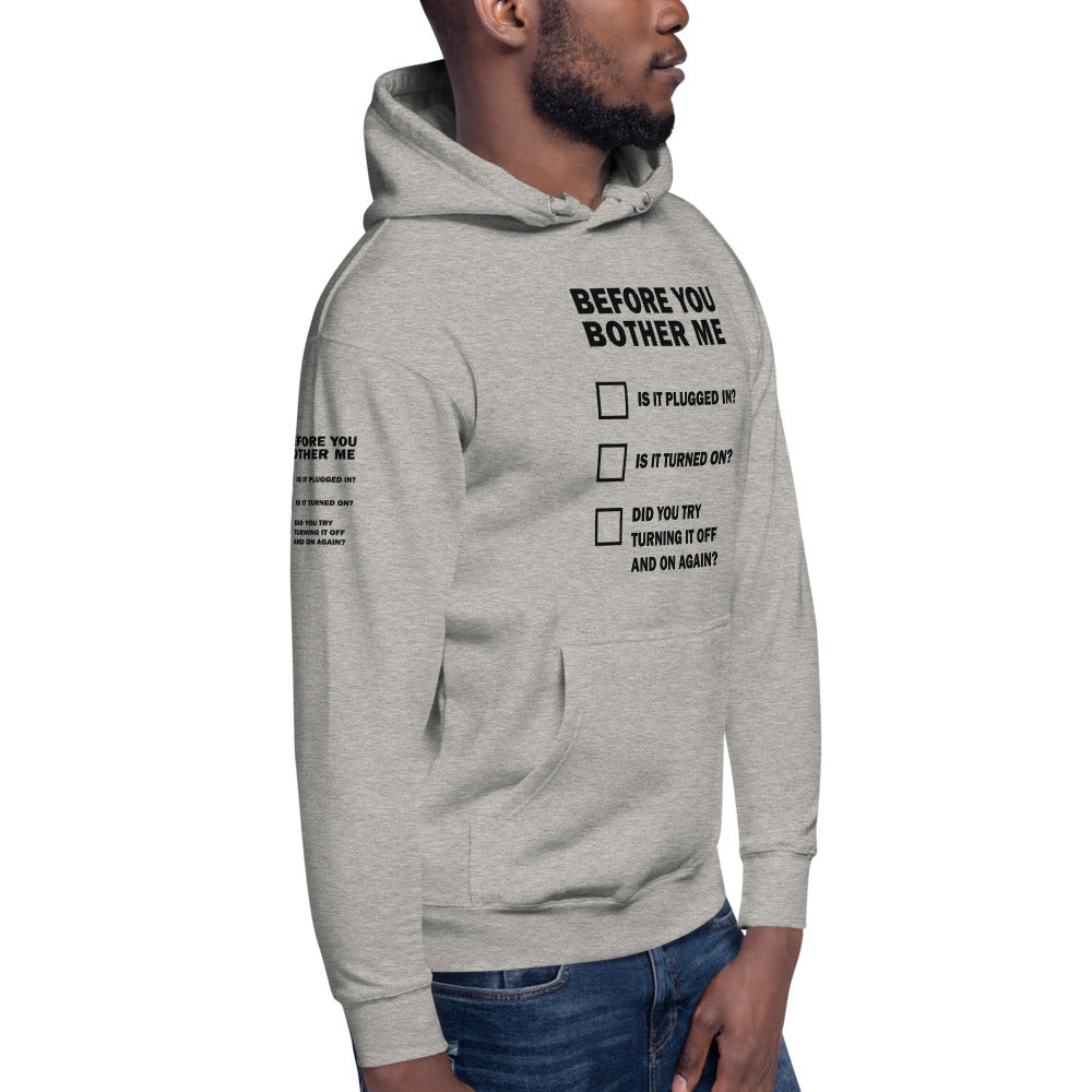 Before you bother me - Unisex Hoodie by DarkByteGear