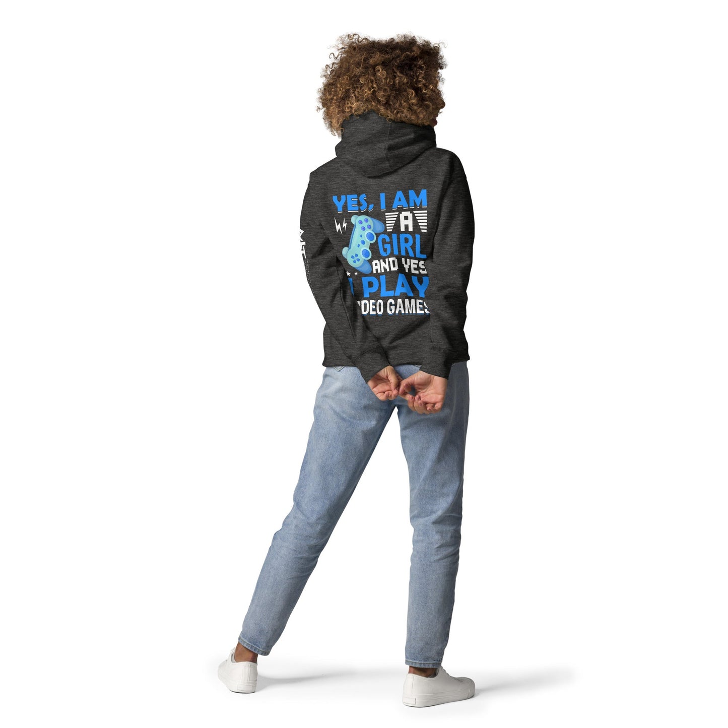 Yes, I am a Girl. Yes! I play Videogame Unisex Hoodie ( Back Print ) by DarkByteGear