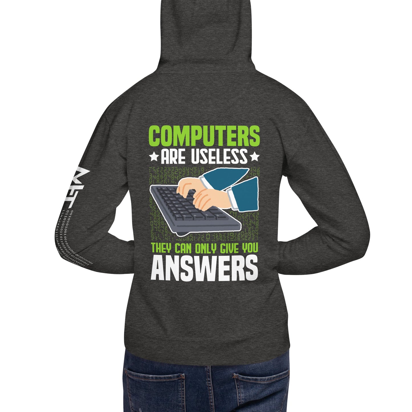 Computer are Useless, they only Give you Answers Hoodie ( Back Print ) by DarkByteGear