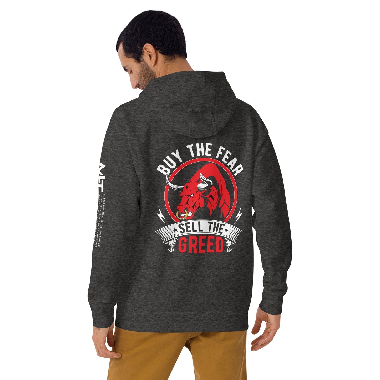 Buy the Fear; Sell the Greed - Unisex Hoodie ( Back Print ) by DarkByteGear