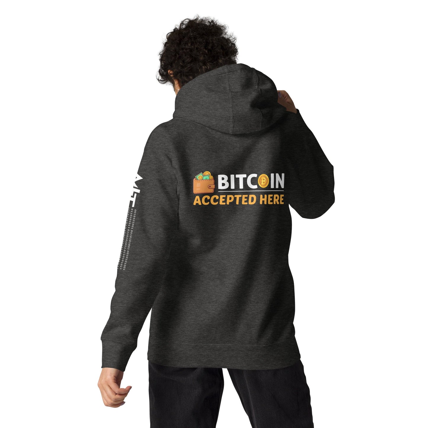 Bitcoin Accepted Here - Unisex Hoodie ( Back Print ) by DarkByteGear