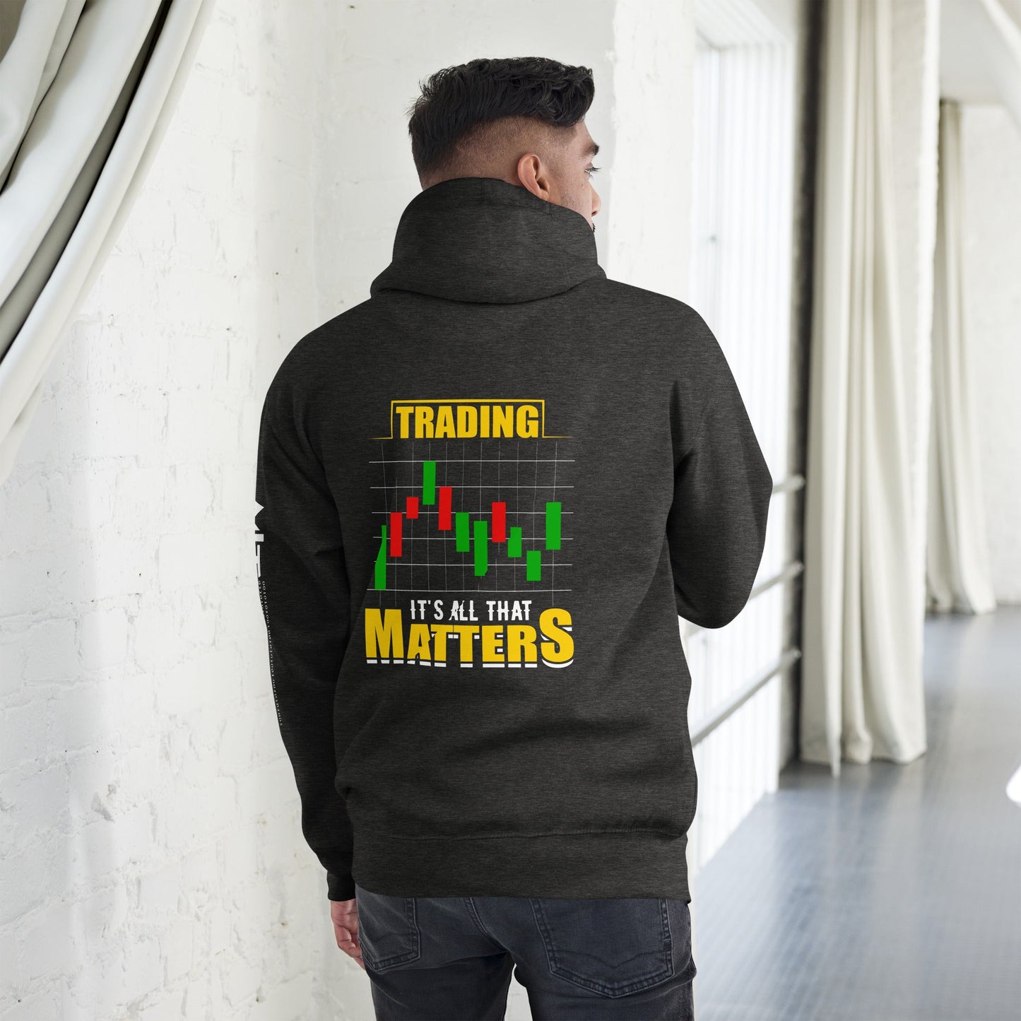 Trading; It's all that Matters V1 - Unisex Hoodie ( Back Print ) by DarkByteGear