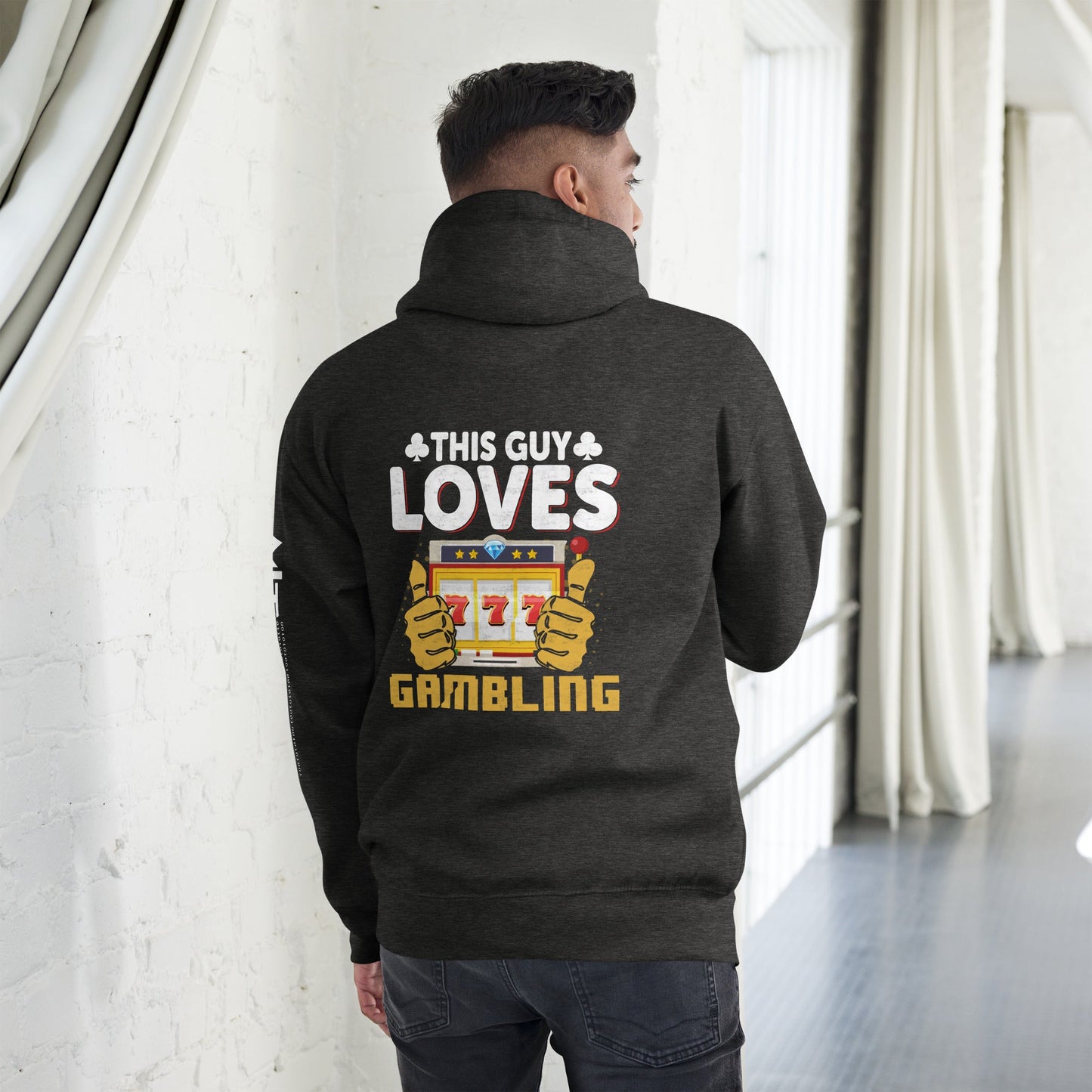 This Guy Loves Gambling - Unisex Hoodie ( Back Print ) by DarkByteGear